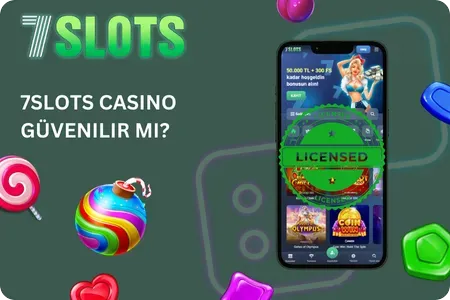 7Slots Güvenlik ve Lisans